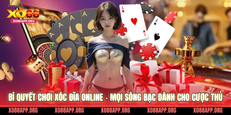 Bí Quyết Chơi Xóc Đĩa Online