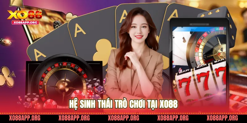 Hệ Sinh Thái Trò Chơi Tại Xo88 