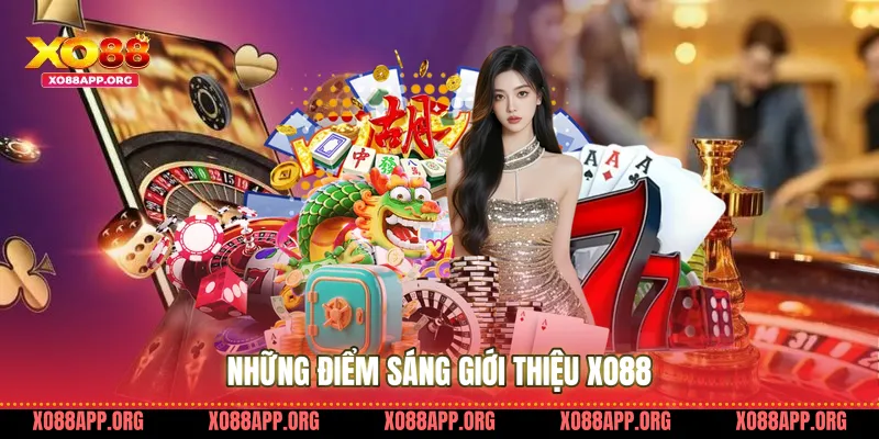 Những điểm sáng giới thiệu Xo88